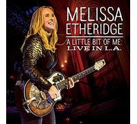 Melissa Etheridge - A Little Bit Of Me: Live In L.A. [Cd] With Dvd