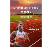 Melissa Jefferson-Wooden Biography: How she went from “village kid” to world’s fastest woman in 2025