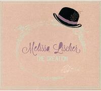 Melissa Lischer - The Creation [Import]