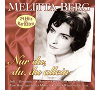 Melitta Berg – Nur du, du, du Allein – 24 Große Erfolge – CD (Import)