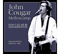 Mellencamp, John - Don't Let Me Be..