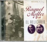 Meller, Raquel - El Relicario
