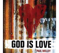 MELLEY,PAUL - God Is Love