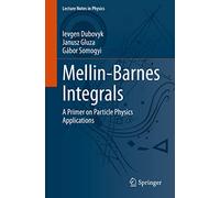 Mellin-Barnes Integrals: A Primer on Particle Physics Applications