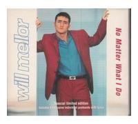 Mellor, Will - No Matter What I Do [Import]