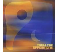 Mellow Mood - Oppositions