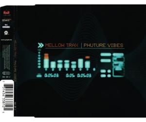 Mellow Trax - Phuture Vibes [CD:SINGLE]