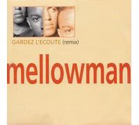 Mellowman - Gardez L Ecoute Remix