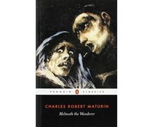 Melmoth the Wanderer, Penguin Classics Series Charles Robert Maturin, Victor Sage (Auteur)