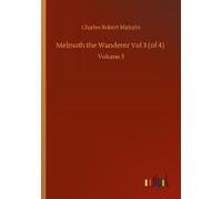 Melmoth The Wanderer Vol 3 (Of 4)