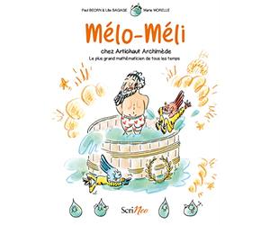 Mélo-Méli chez Archimède