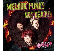 Melodic Punks Not Dead!!! [Import allemand]