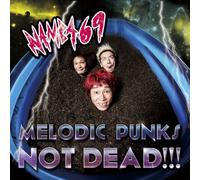 Melodic Punks Not Dead!!! [Import allemand]