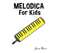 Melodica for Kids: Christmas Carols, Classical Music, Nursery Rhymes, Traditional & Folk Songs!