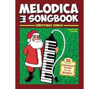 Melodica Songbook: Christmas Songs