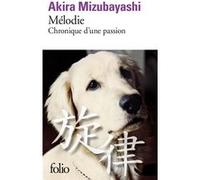 Mélodie Akira Mizubayashi (Auteur), Roger Grenier (Préface)