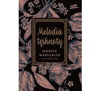 Mélodie de la nostalgie - Monika [FortunateEm] Marszałek (Buch auf Polnisch)