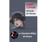 Mélodie de Vienne - Ernst Lothar - Liana levi - Poche - Roman