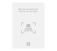 Melodie der Nacht-Die Gitarre und das Meer. Orchestre de chambre. Conducteur