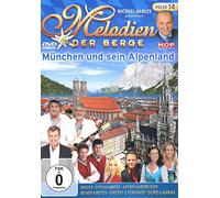 Melodien der Berge - München und Sein Alpenland-Folge 14