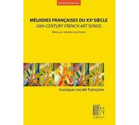 Mélodies Françaises Du Xxe Siècle / Recueil