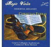 Mélodies Immortelles / Christian Ferras