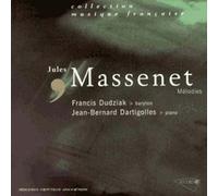 Melodies, Poeme D'amour, Quelques Chansons Mauves Dudziak, Bar. & Dartignolles, Piano