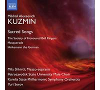 Mikhail Alexeevich Kuzmin – Mélodies Sacrées – CD – NAXOS