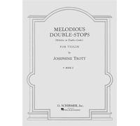 Melodious Double-stops: Book 2, First Position / Mélodies en Doubles-Cordes pour Violon