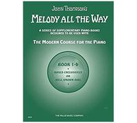 Melody All The Way - Book 1b