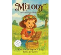 Melody and the Magic Music Box