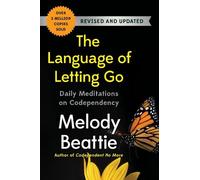 Melody Beattie The Language of Letting Go (Poche)