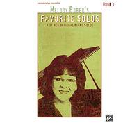 Melody Bober's Favorite Solos Book 3: 7 of Her Original Piano Solos: Intermediate/Late Intermediate