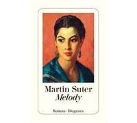 Martin Suter – Melody – Poche