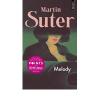 Melody - Martin Suter - Points - Poche - Roman