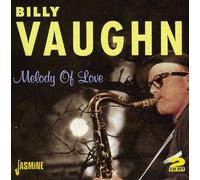Melody Of Love by Billy Vaughn (2009-06-16)