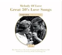 Melody of Love: Great 50's Love Songs