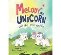 Melody The Unicorn And The Beauty Within