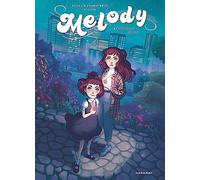 Melody - Tome 1 - Cette autre en moi