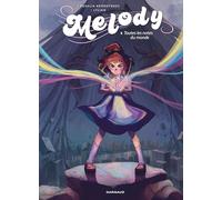 Melody - Tome 3 - Toutes les notes du monde