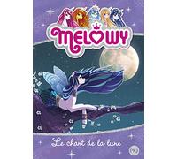 Melowy - tome 02 : Le chant de la lune