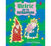 Melric and the Petnapping David Mckee David Mckee (Auteur)