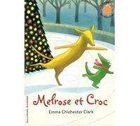 Melrose et Croc - L'heure des histoires - De 3 à 7 ans