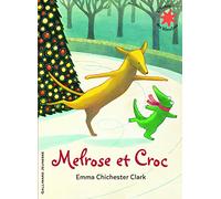 Melrose et Croc - L'heure des histoires - De 3 à 7 ans