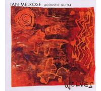 Melrose,Ian - Wolves [Import]