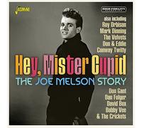 Joe Melson Story - Hey, Mister Cupid
