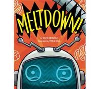 Meltdown by David Griswold David Griswold (Auteur)