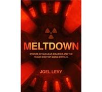 Meltdown by Joel Levy Joel Levy (Auteur)