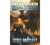 Meltdown (Mech Wars Book 3)