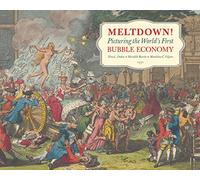 Meltdown! Picturing the World’s First Bubble Economy English
